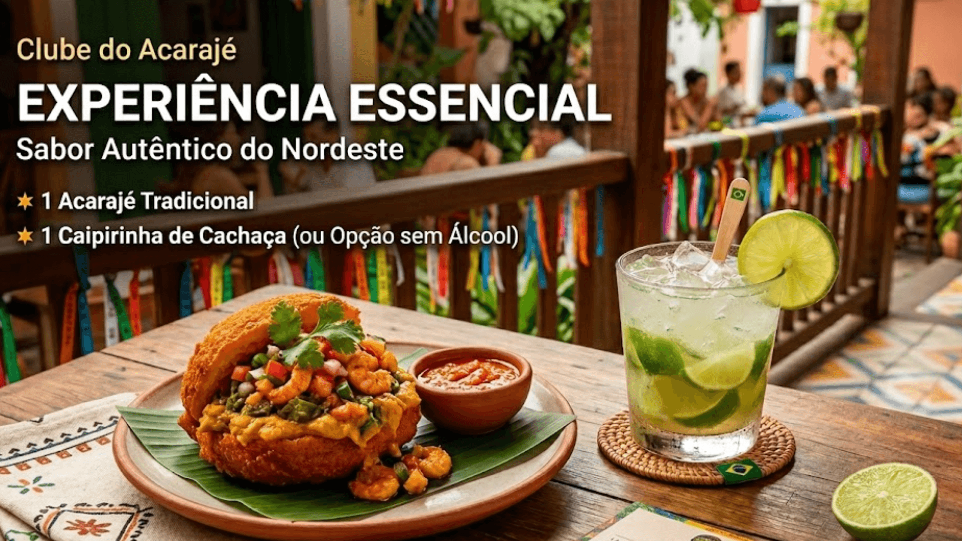 Acarajé Clássico + Caipirinha do Nordeste